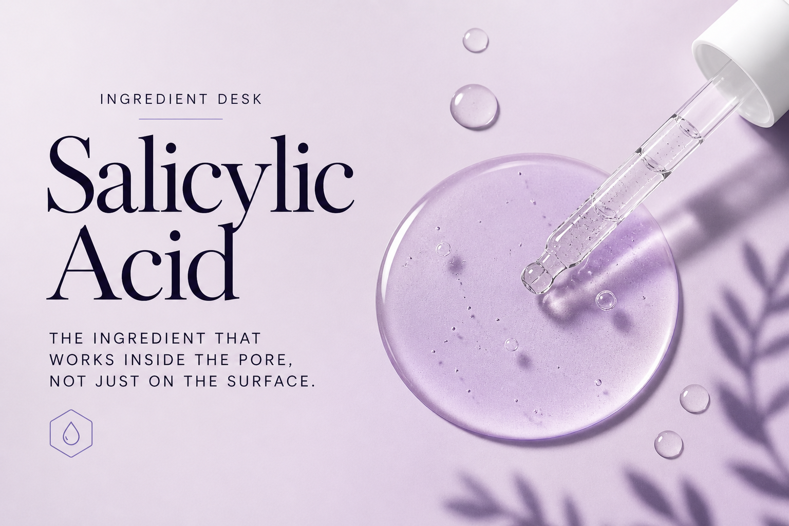 What Salicylic Acid Actually Does (Quickly)